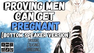 Proving men can get pregnant loud male moaning breeding fantasy roleplay