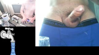 30 Minutes of Huge Edge Precum Cumshot Destroyed in Boxers