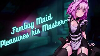 Femboy maid strokes his tight hole while moaning for his master