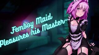 Femboy maid strokes his tight hole while moaning for his master
